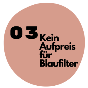Der Optiker in Zug 3 Kein Aufpreis für Blaufilter